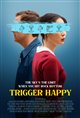 Trigger Happy Movie Poster