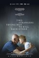 Two Strangers Trying Not to Kill Each Other Poster