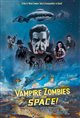 Vampire Zombies... From Space! Movie Poster