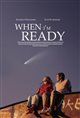 When I'm Ready Poster