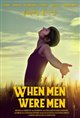 When Men Were Men Poster