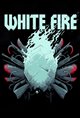 White Fire Poster