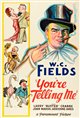You're Telling Me Movie Poster