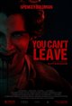You Can't Leave Poster