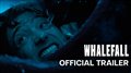 WHALEFALL Trailer Video Thumbnail