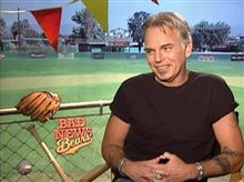 BILLY BOB THORNTON - BAD NEWS BEARS - Interview Video