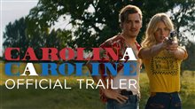CAROLINA CAROLINE Trailer Video