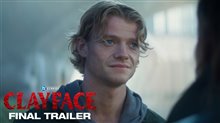 CLAYFACE Final Trailer Video