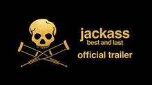 JACKASS: BEST AND LAST Trailer Video