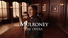 Mulroney: The Opera Trailer Video