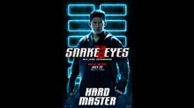 SNAKE EYES Motion Poster - Hard Master Video