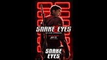 SNAKE EYES Motion Poster - Snake Eyes Video