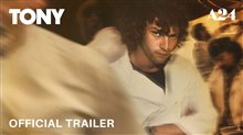 TONY Trailer Video