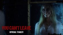 YOU CAN'T LEAVE Trailer Video