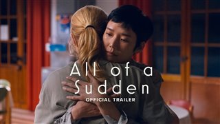 ALL OF A SUDDEN Trailer Video Thumbnail
