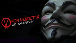 V FOR VENDETTA 20th Anniversary Trailer Video Thumbnail